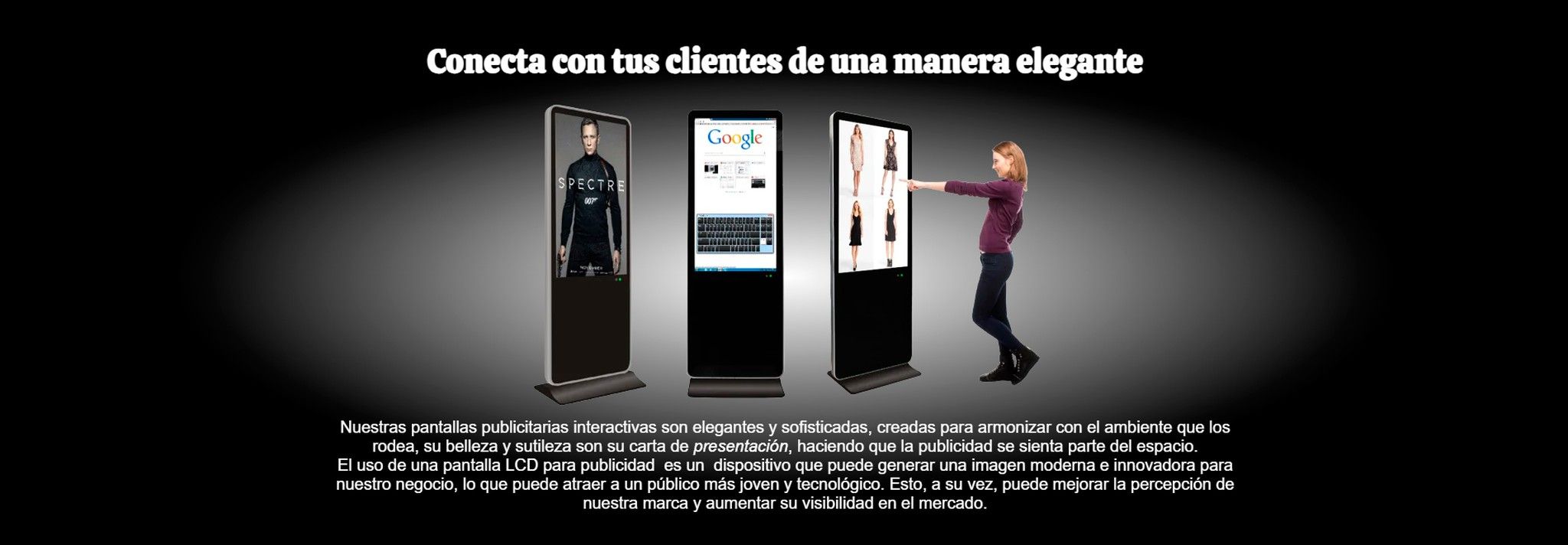 Pantallas LCD publicitarias para conectar con tus clientes