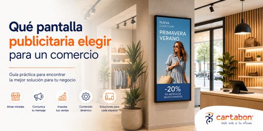 Qué pantalla publicitaria elegir para un comercio: guía completa para acertar