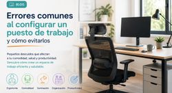 Errores comunes al configurar un puesto de trabajo y cómo evitarlos